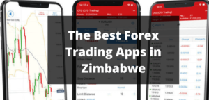 The Best Forex Trading Apps in Zimbabwe